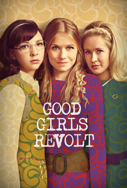 好女孩的反抗 Good Girls Revolt