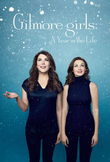 吉尔莫女孩：生命中的一年 Gilmore Girls: A Year in the Life