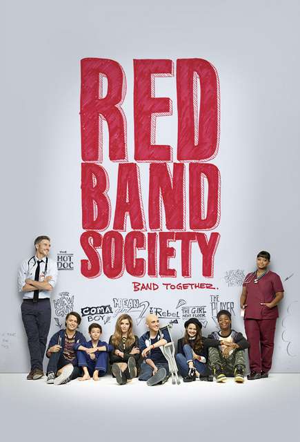 永远的红手带 Red Band Society
